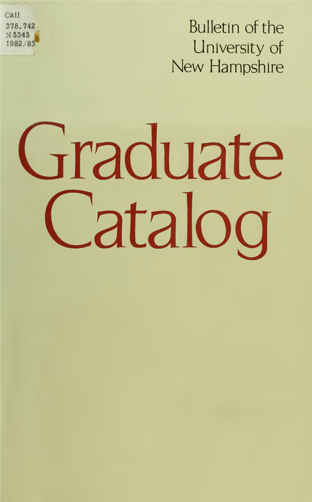 University of New Hampshire, the Graduate School 1982-83
