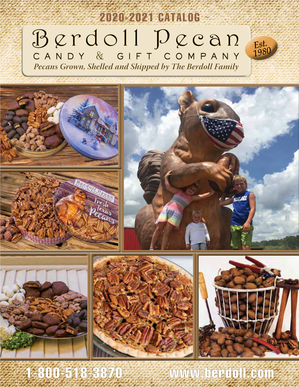 1-800-518-3870 You Will Love Berdoll‘S Candied and Flavored Pecans