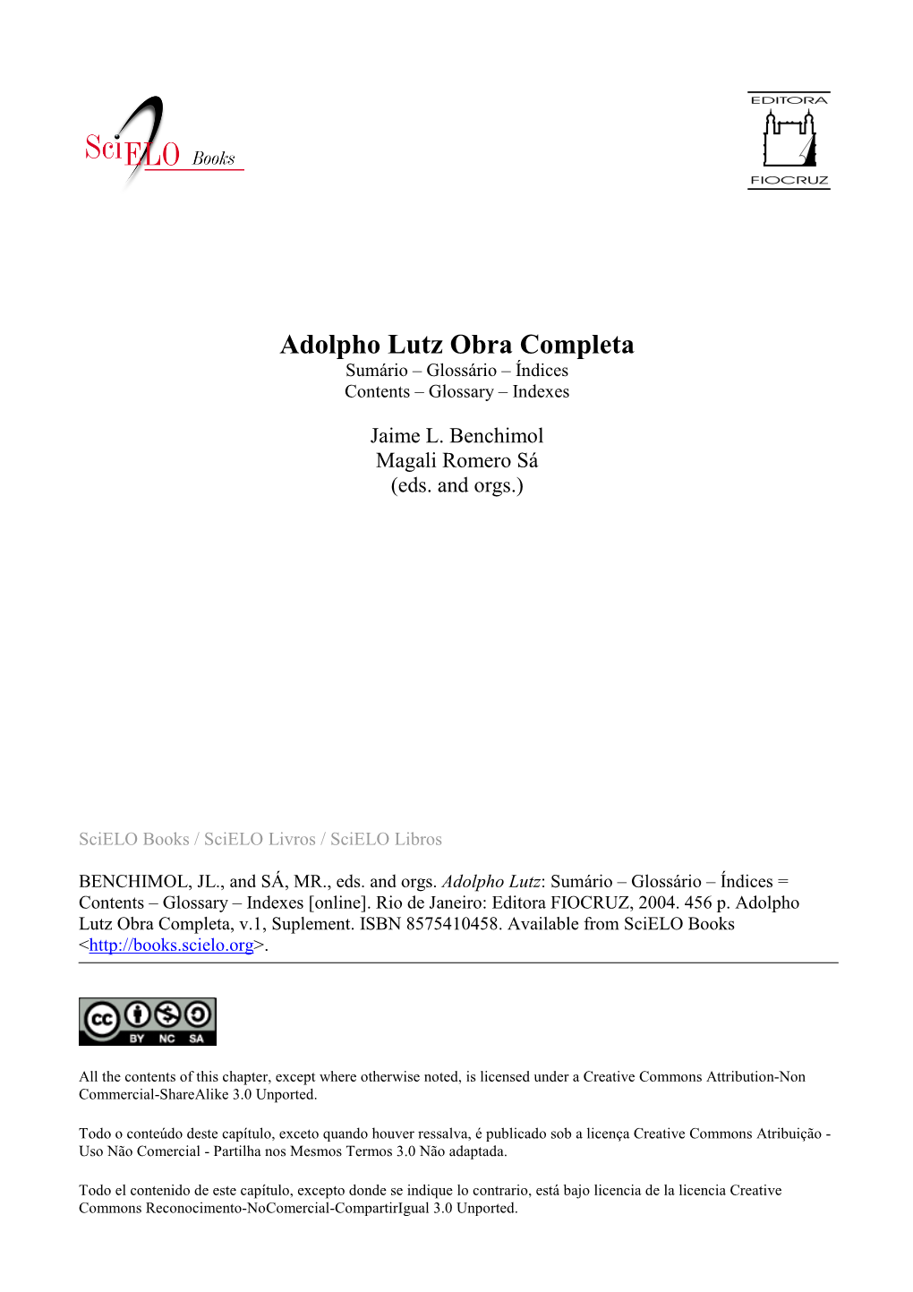 Adolpho Lutz Obra Completa Sumário – Glossário – Índices Contents – Glossary – Indexes