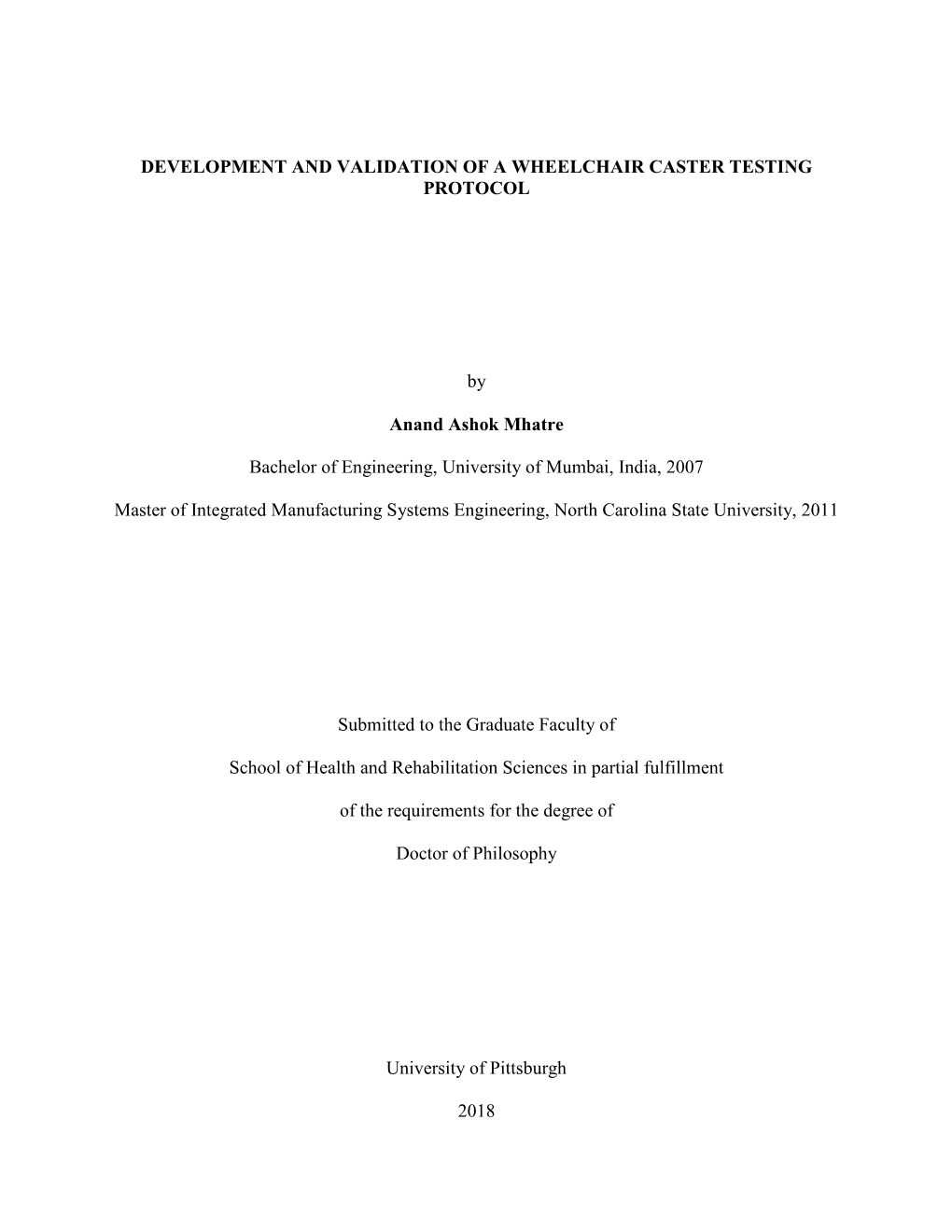 Development and Validation of a Wheelchair Caster Testing Protocol