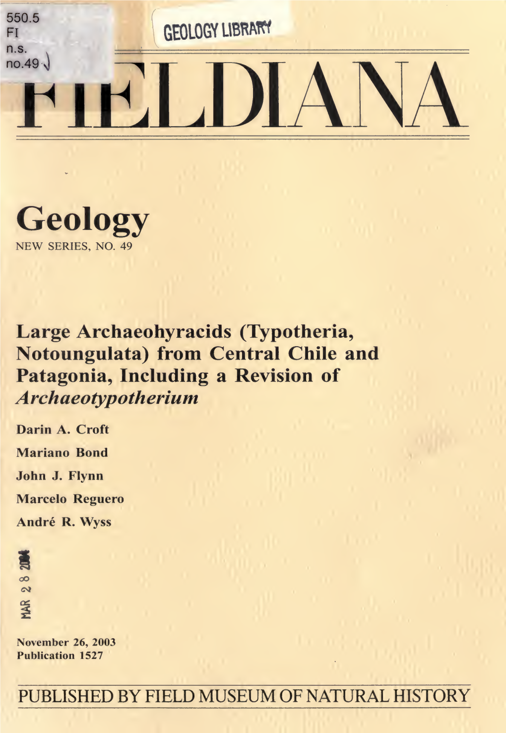 Large Archaeohyracids (Typotheria, Notoungulata) from Central Chile and Patagonia, Including a Revision of Archaeotypotherium