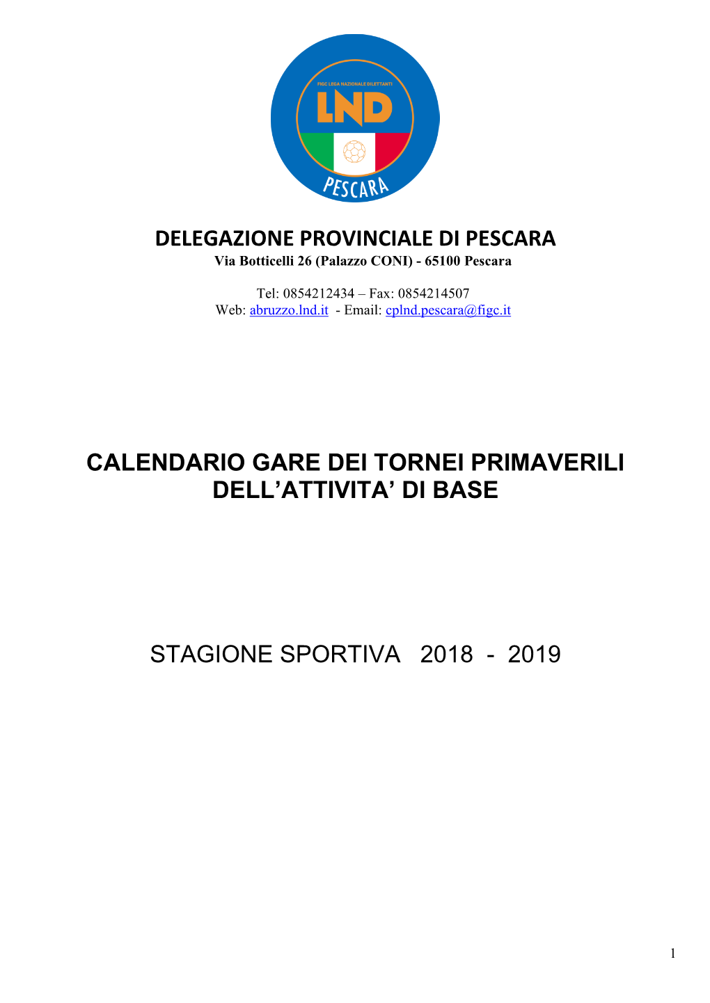 Calendario Gare Dei Tornei Primaverili Dell'attivita' Di Base Stagione Sportiva 2018