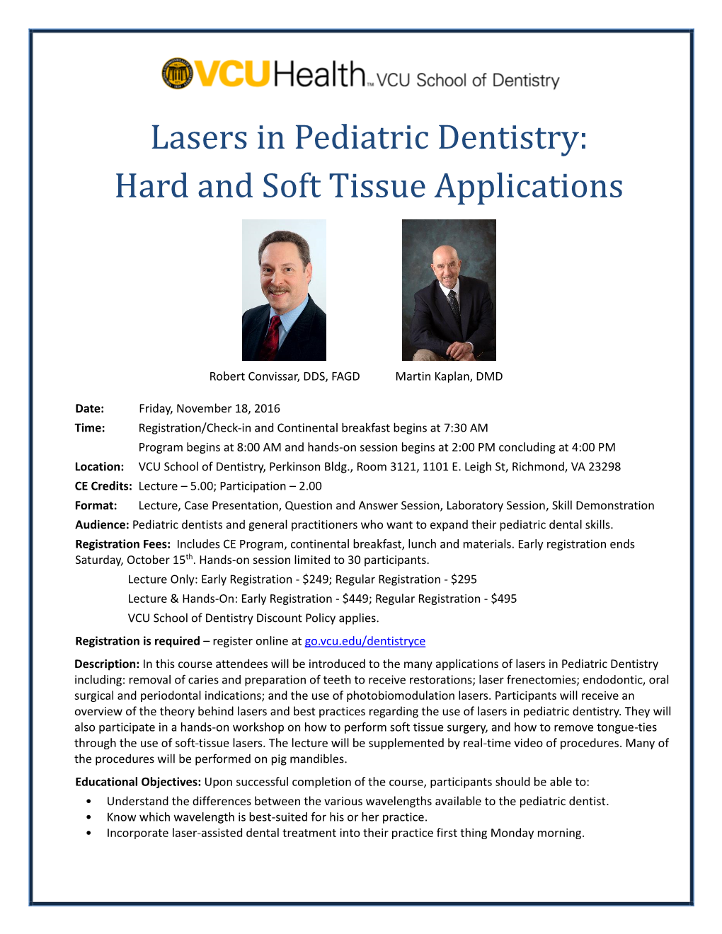Lasers in Pediatric Dentistry: Hard and Soft Tissue Applications