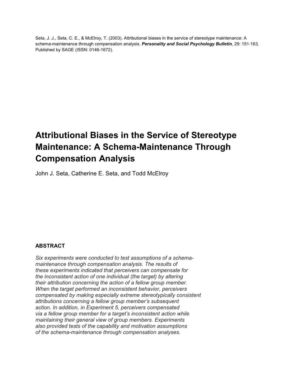 Attributional Biases in the Service of Stereotype Maintenance: a Schema-Maintenance Through Compensation Analysis