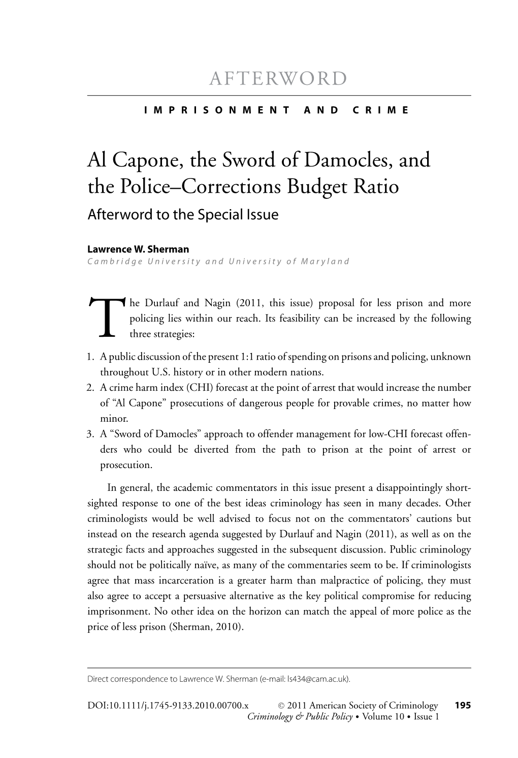 Al Capone, the Sword of Damocles, and the Policecorrections Budget