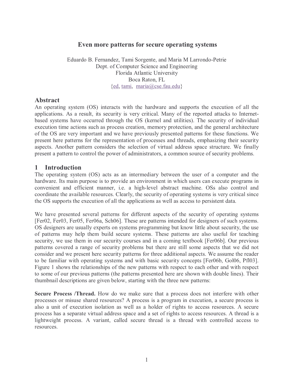 Even More Patterns for Secure Operating Systems Abstract 1