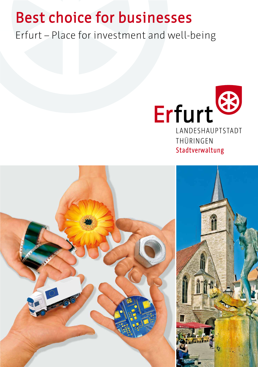 Erfurt – Place for Investment and Well-Being