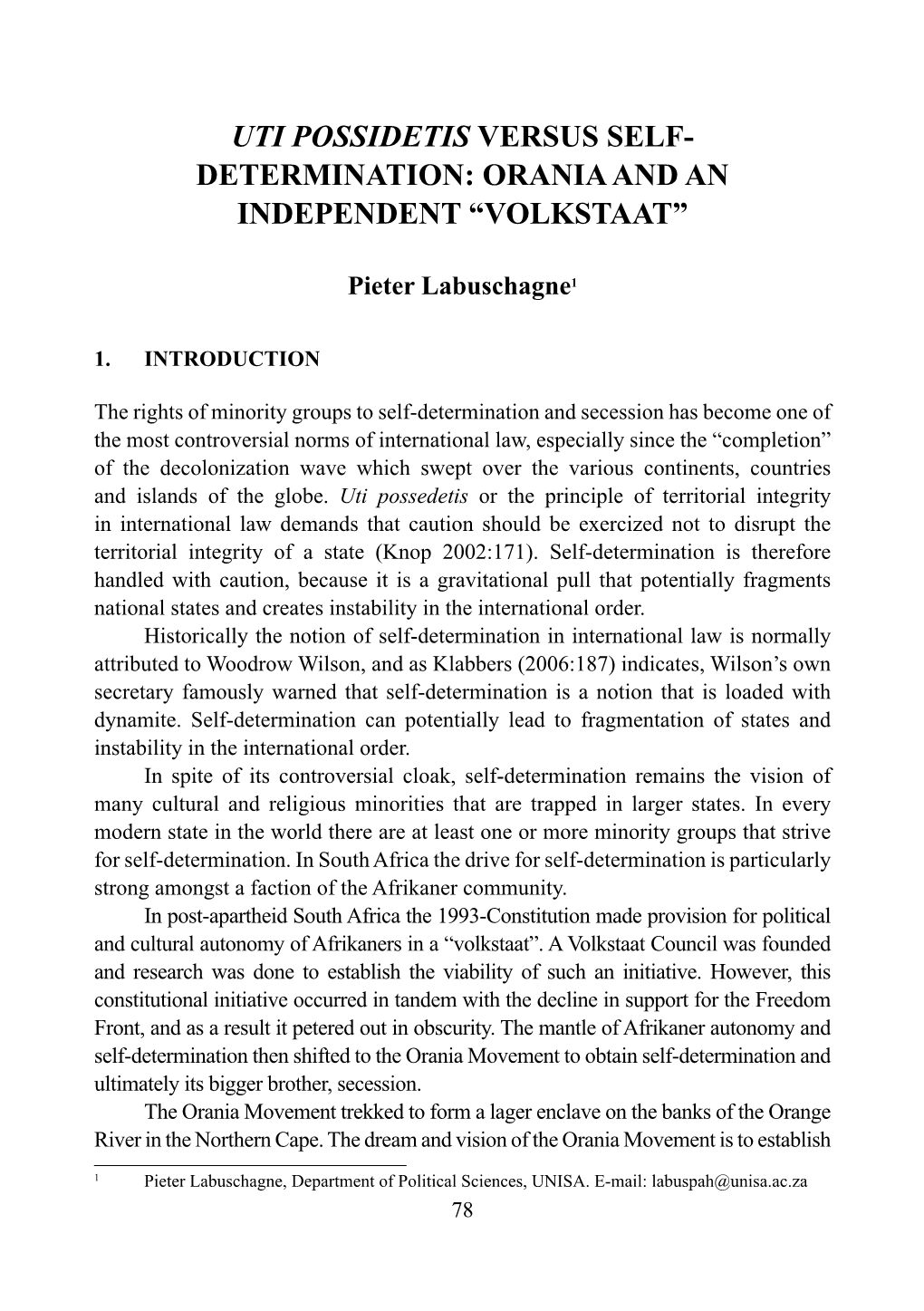 Uti Possidetis Versus Self- Determination: Orania and an Independent “Volkstaat”