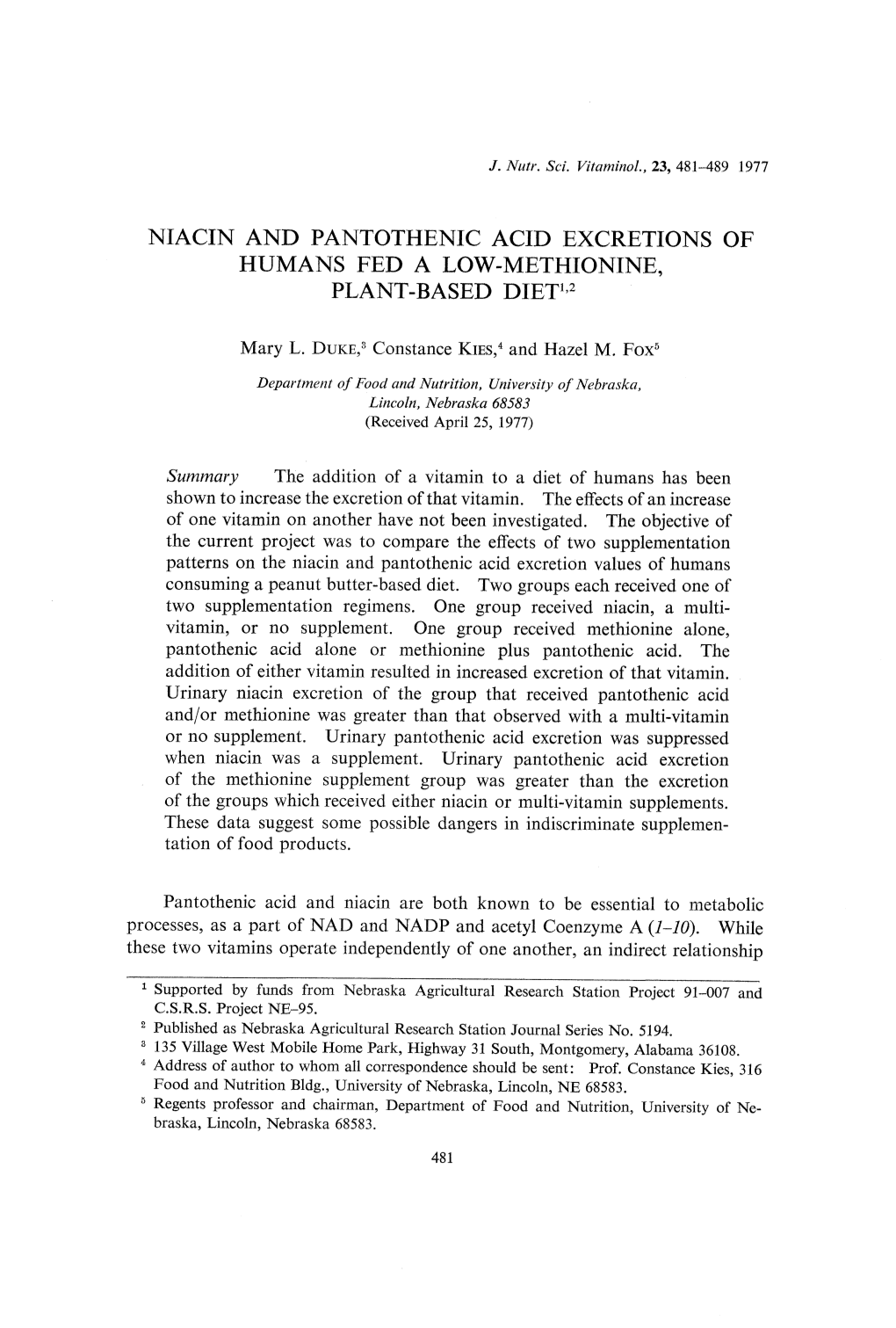 NIACIN and PANTOTHENIC ACID EXCRETIONS of HUMANS FED a LOW-METHIONINE, PLANT-BASED DIET1,2 Summary the Addition of a Vitamin To