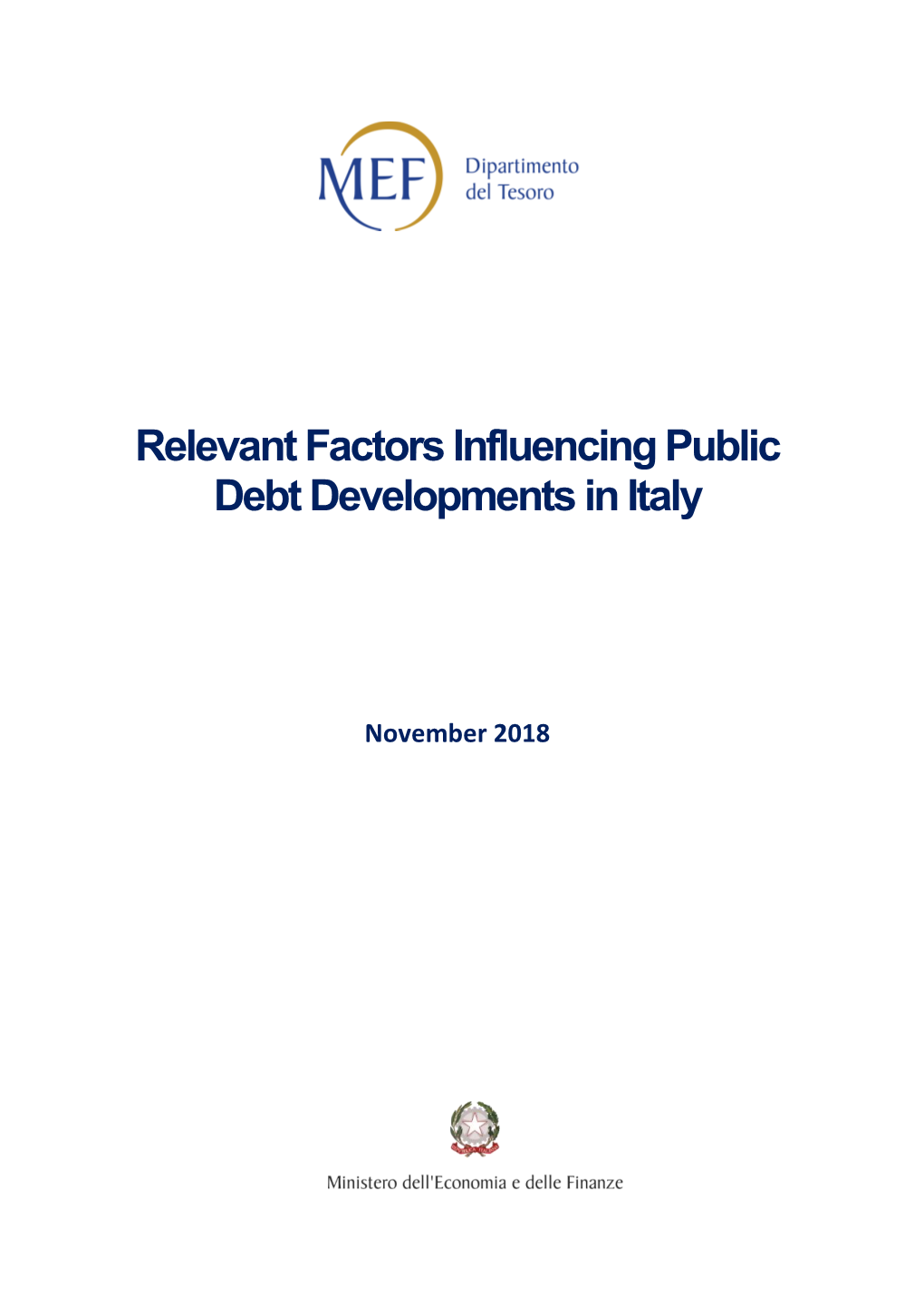 Relevant Factors Influencing Public Debt Developments in Italy