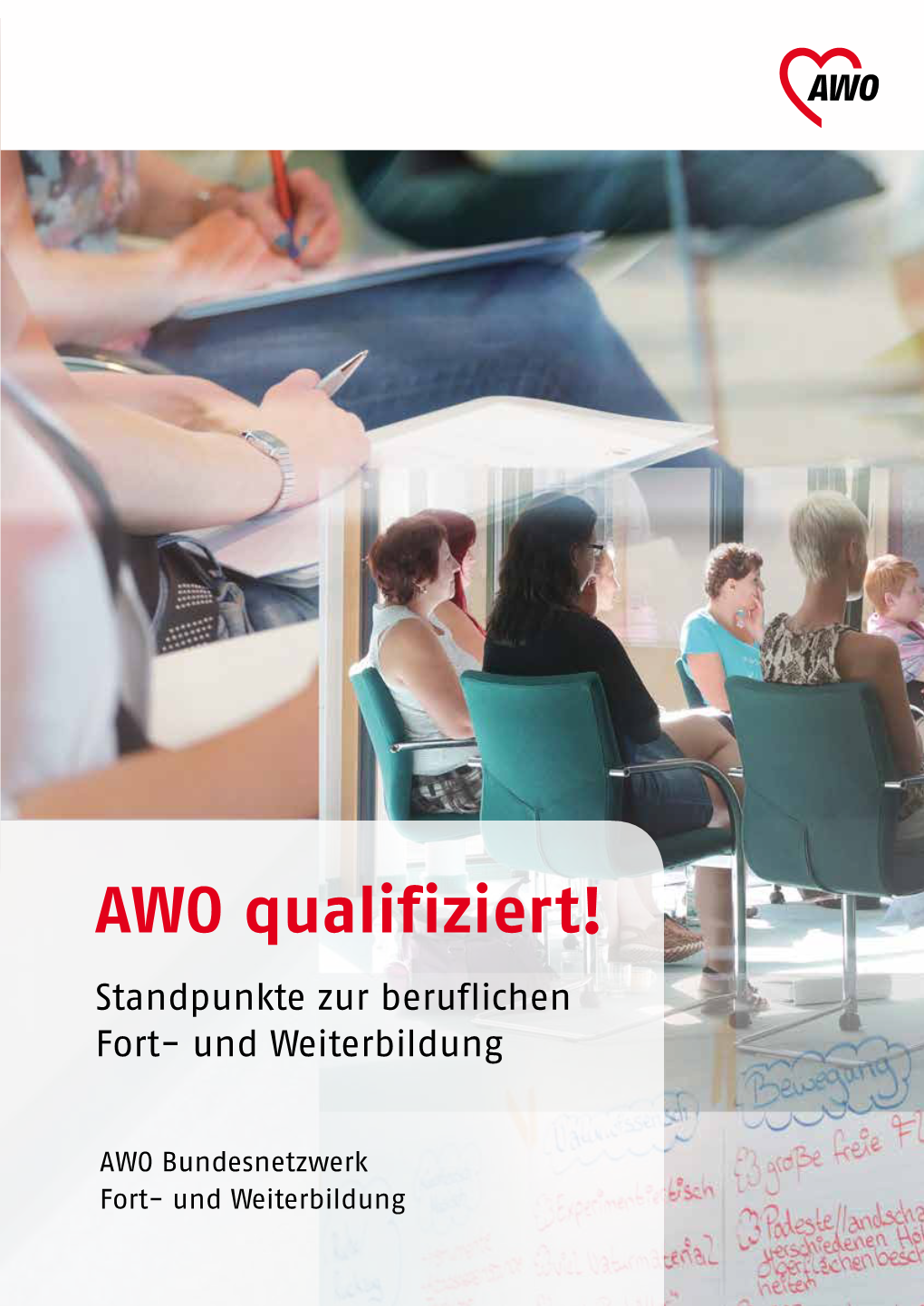 AWO Qualifiziert! Standpunkte Zur Beruflichen Fort- Und Weiterbildung