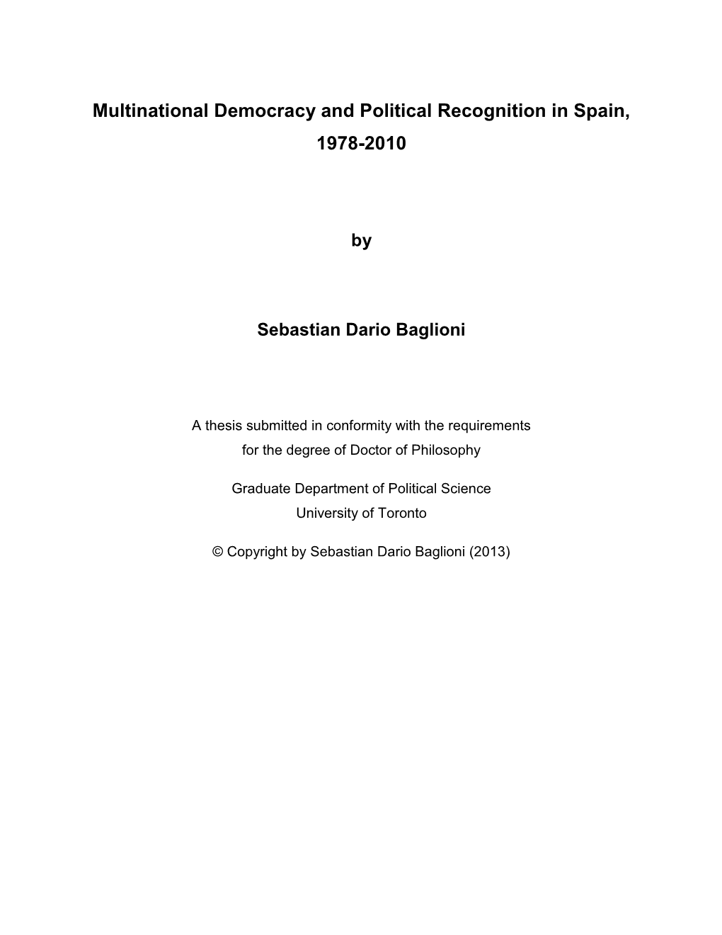 Multinational Democracy and Political Recognition in Spain, 1978-2010