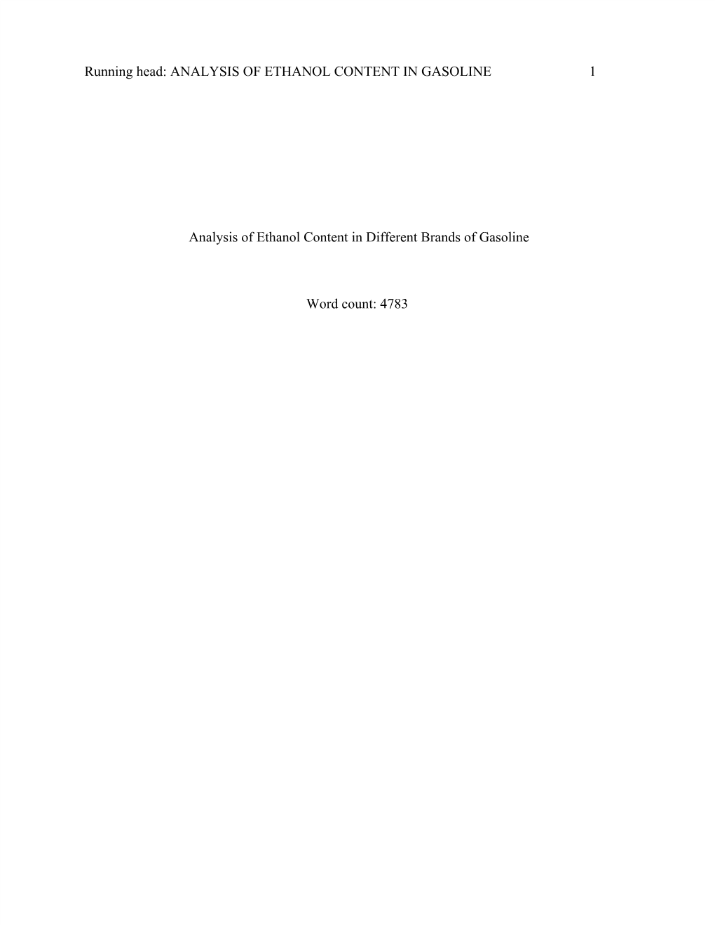 Running Head: ANALYSIS of ETHANOL CONTENT in GASOLINE 1