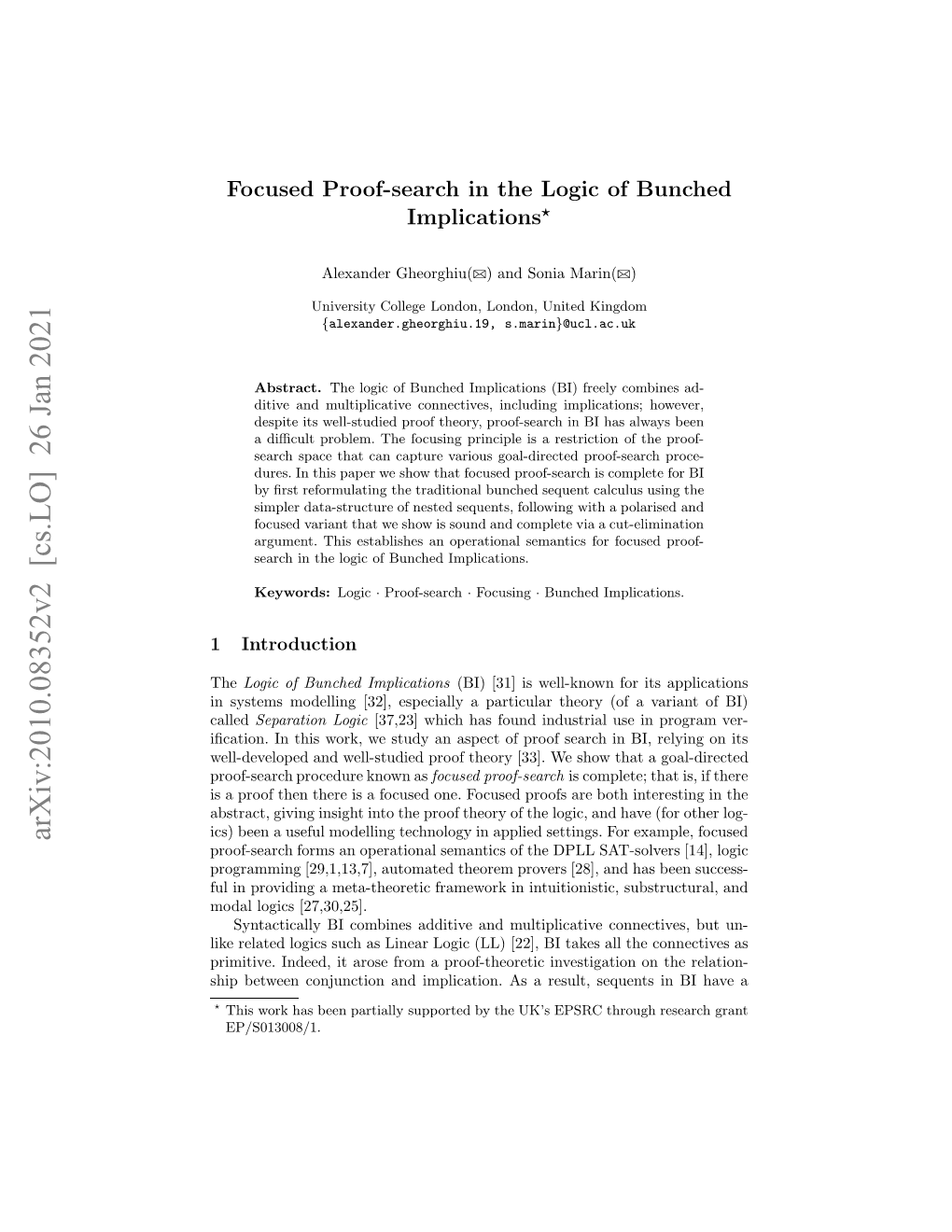 Focused Proof-Search in the Logic of Bunched Implications 3 Must Be Made: to Eliminate/Constrain These Rules, Or to Permit Them Without Restriction
