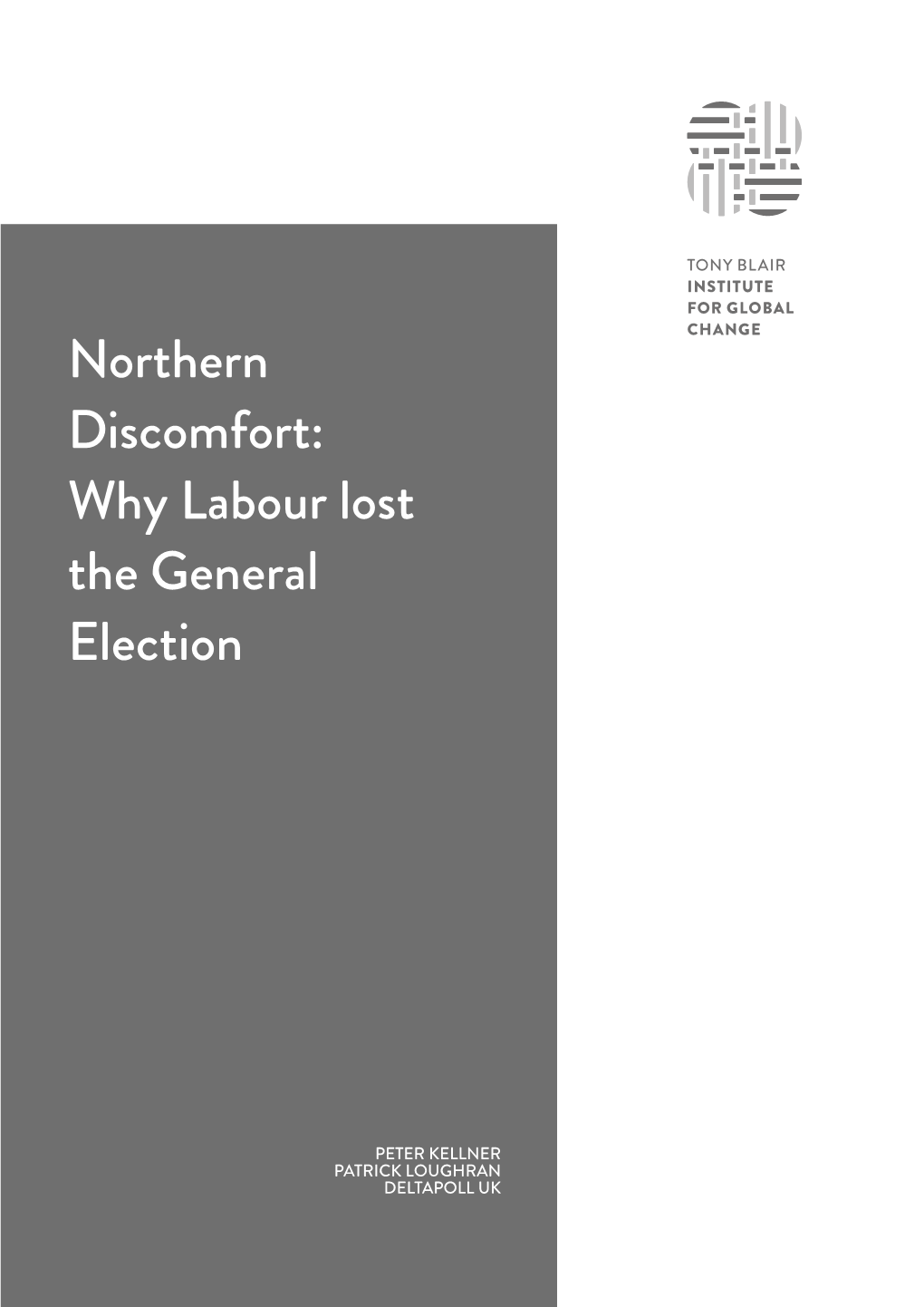 Northern Discomfort: Why Labour Lost the General Election