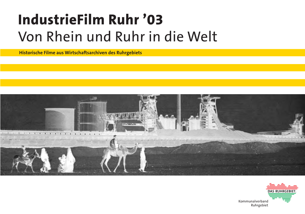 Industriefilm Ruhr '03 Von Rhein Und Ruhr in Die Welt