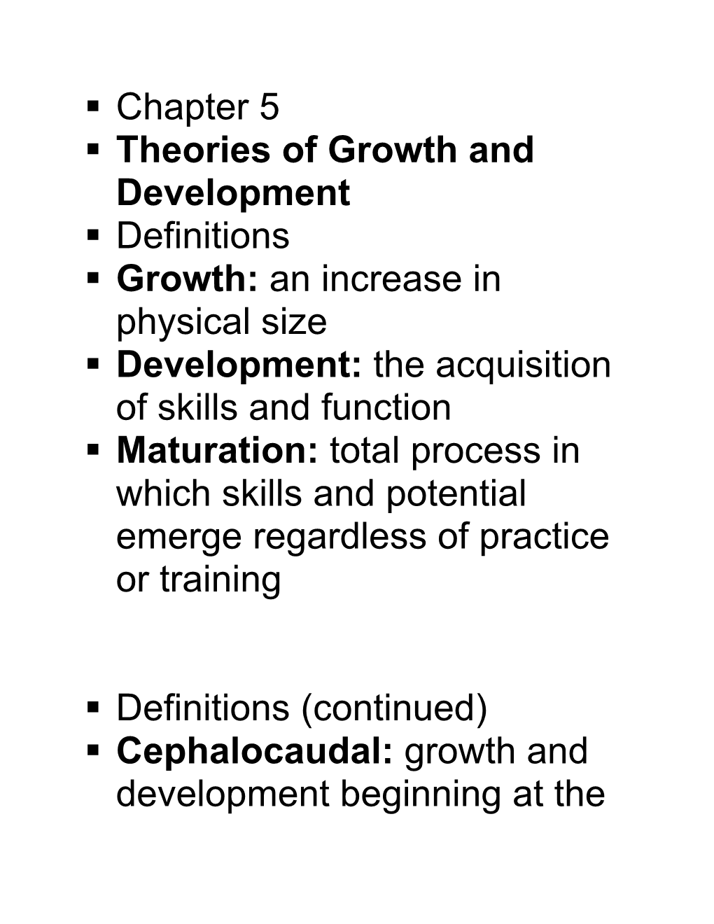 Chapter 5 Theories of Growth and Development Definitions