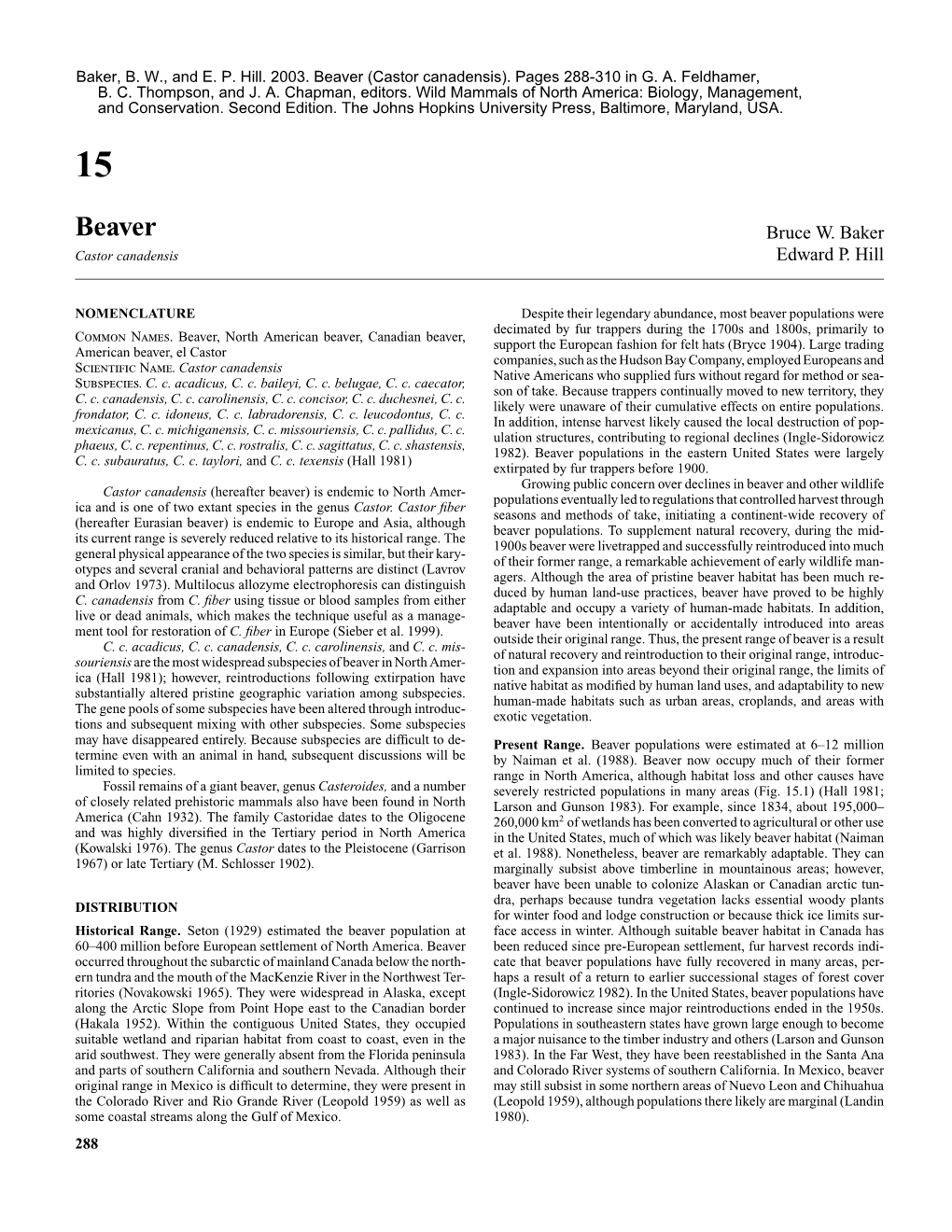 Baker, B. W., and E. P. Hill. 2003. Beaver (Castor Canadensis). Pages 288-310 in G