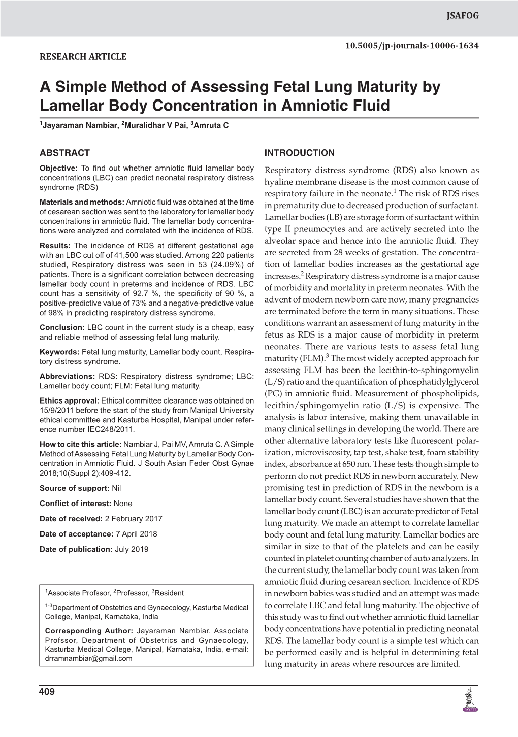 A Simple Method of Assessing Fetal Lung Maturity by Lamellar Body Concentration in Amniotic Fluid 1Jayaraman Nambiar, 2Muralidhar V Pai, 3Amruta C