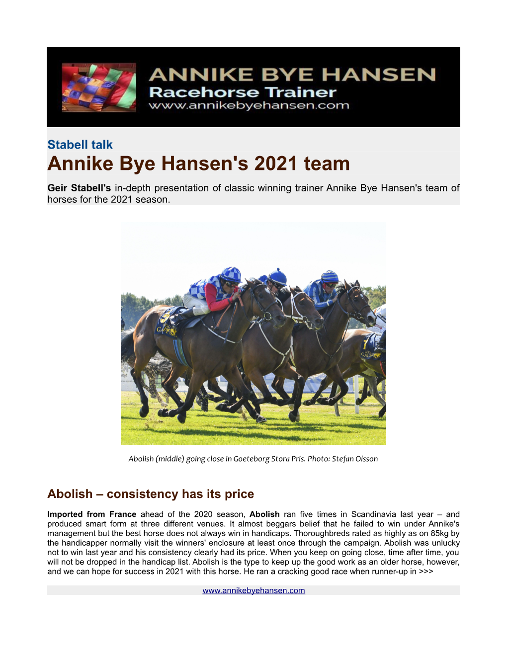 Annike Bye Hansen's 2021 Team Geir Stabell's In-Depth Presentation of Classic Winning Trainer Annike Bye Hansen's Team of Horses for the 2021 Season