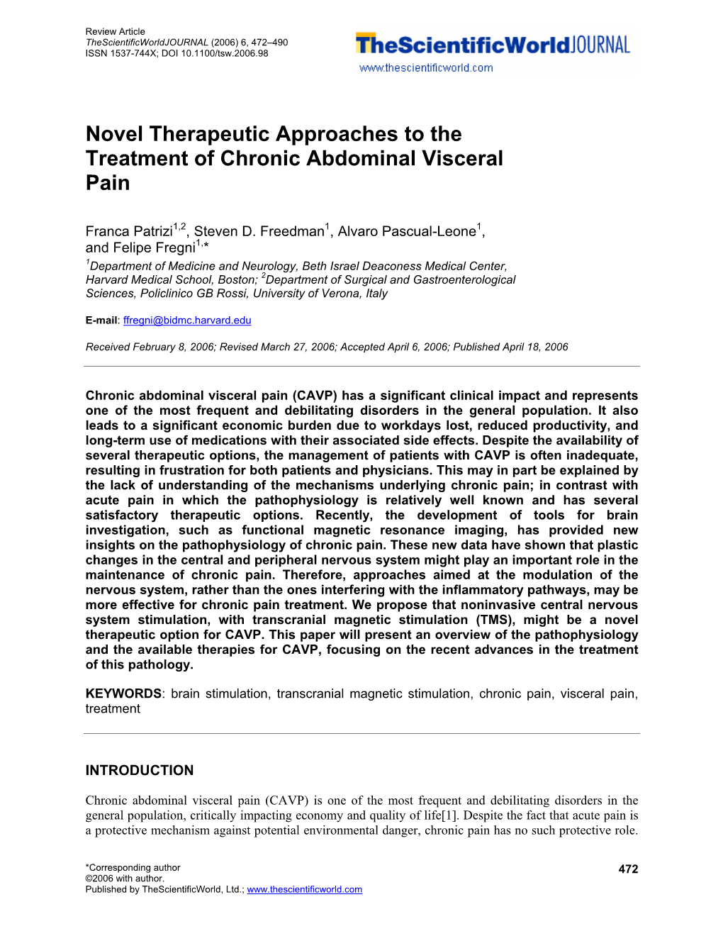 Novel Therapeutic Approaches to the Treatment of Chronic Abdominal Visceral Pain