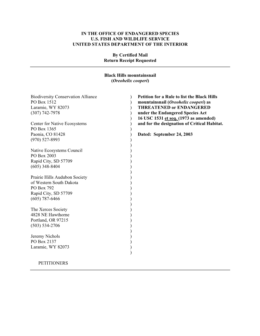 IN the OFFICE of ENDANGERED SPECIES U.S. FISH and WILDLIFE SERVICE UNITED STATES DEPARTMENT of the INTERIOR by Certified Mail Re