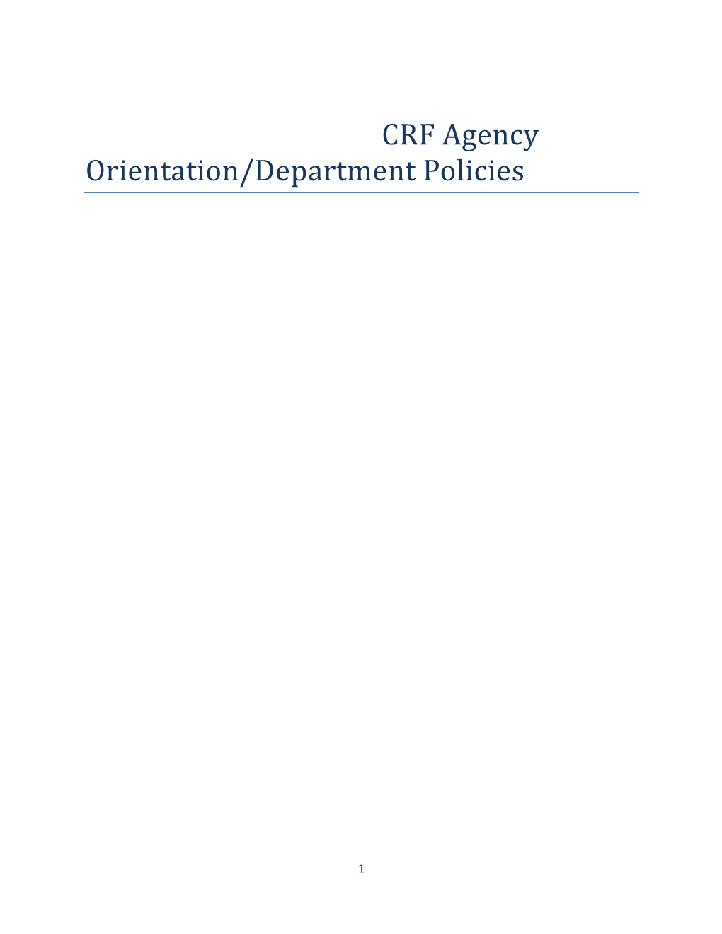 CRF Agency Orientation/Department Policies