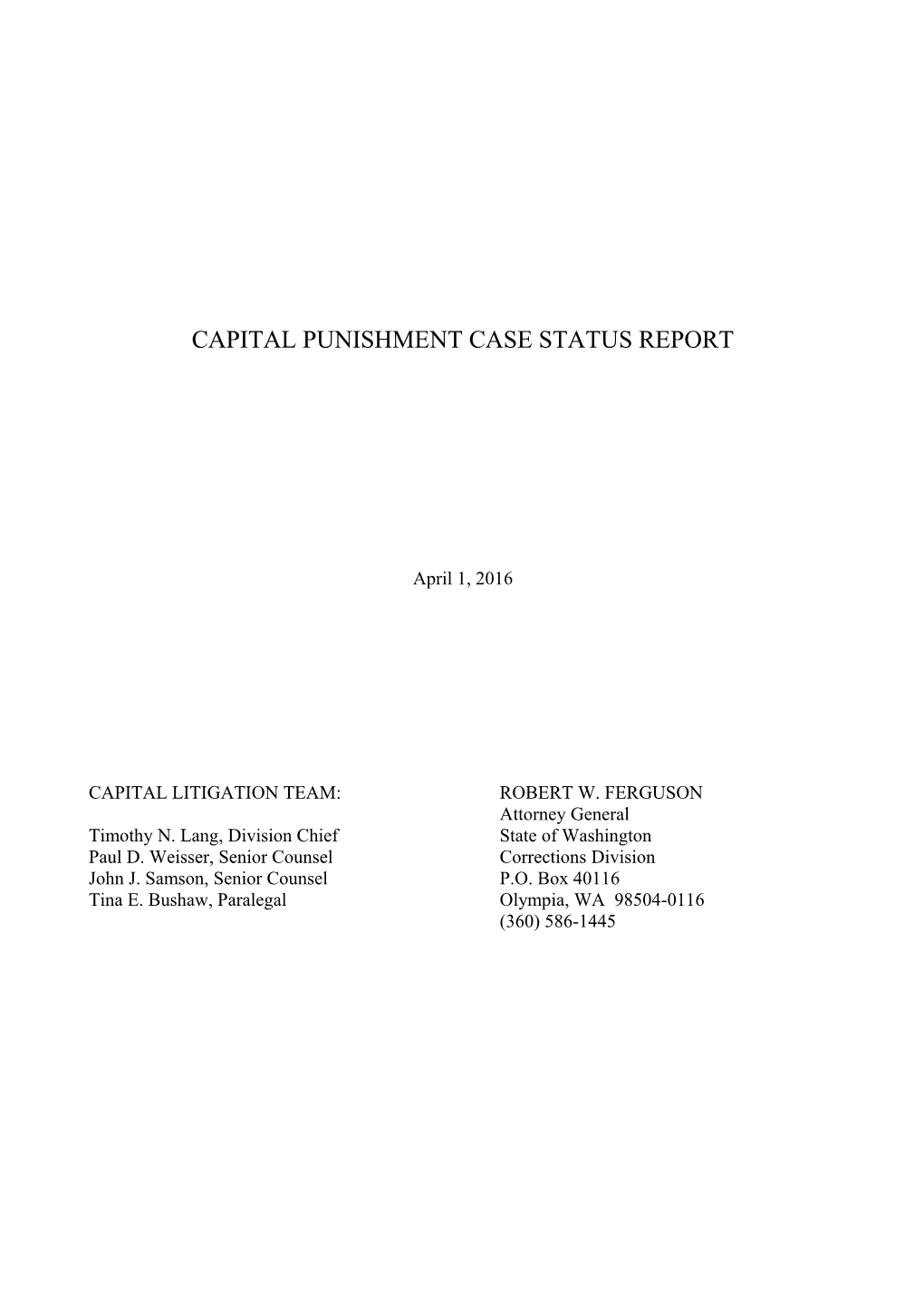 Capital Punishment Case Status Report