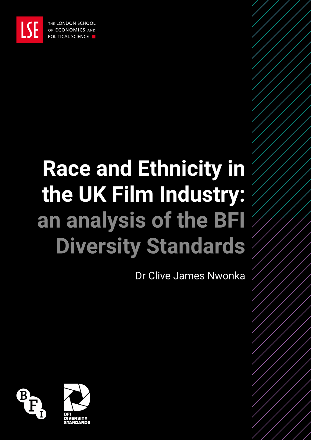 Race and Ethnicity in the UK Film Industry: an Analysis of the BFI Diversity Standards