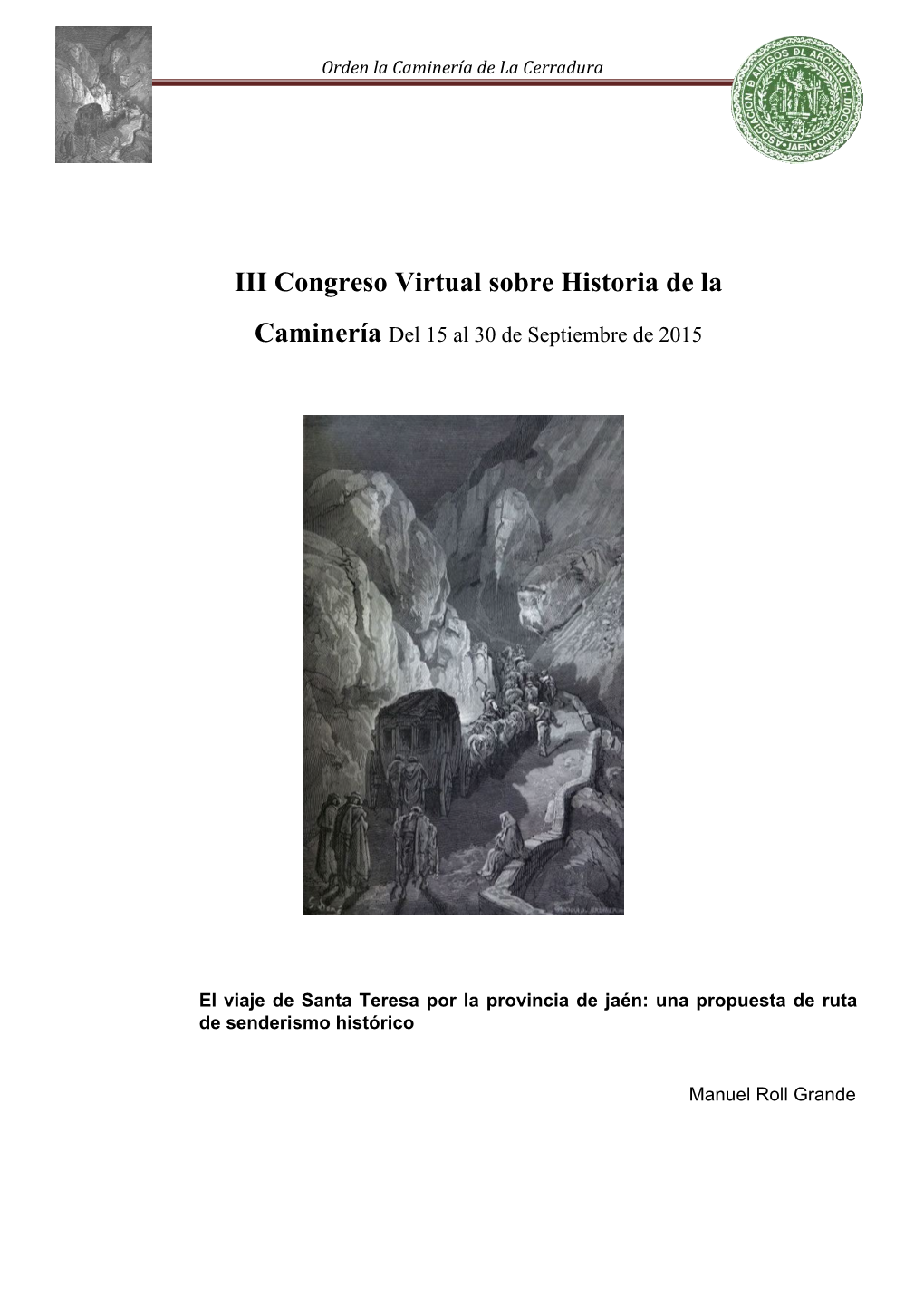 El Viaje De Santa Teresa Por La Provincia De Jaén: Una Propuesta De Ruta De Senderismo Histórico