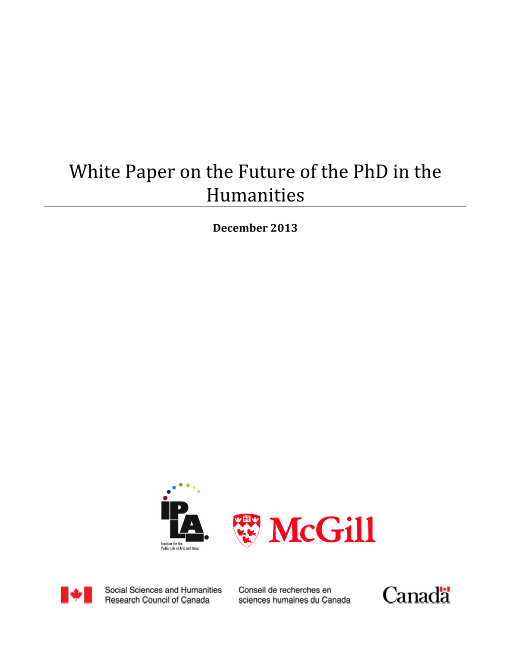 White Paper on the Future of the Phd in the Humanities