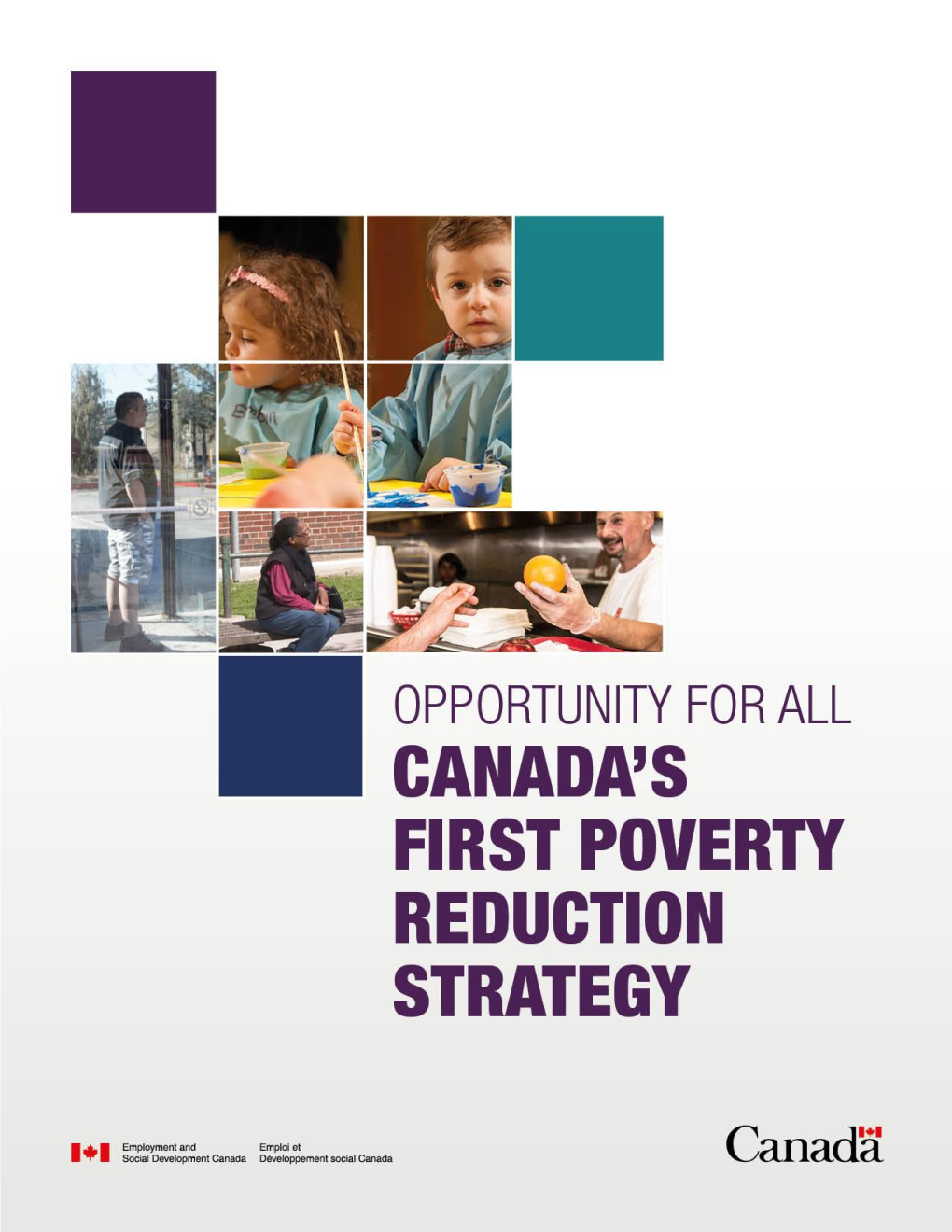 1 Opportunity for All – Canada's First Poverty Reduction Strategy