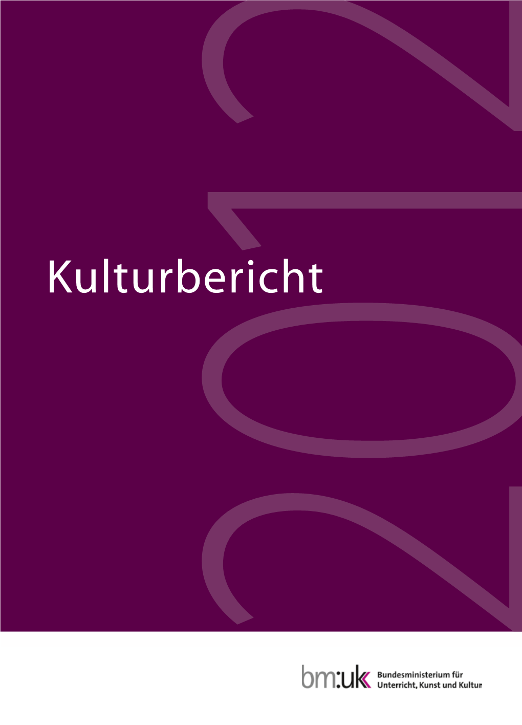 Kulturbericht 2012 Kulturbericht