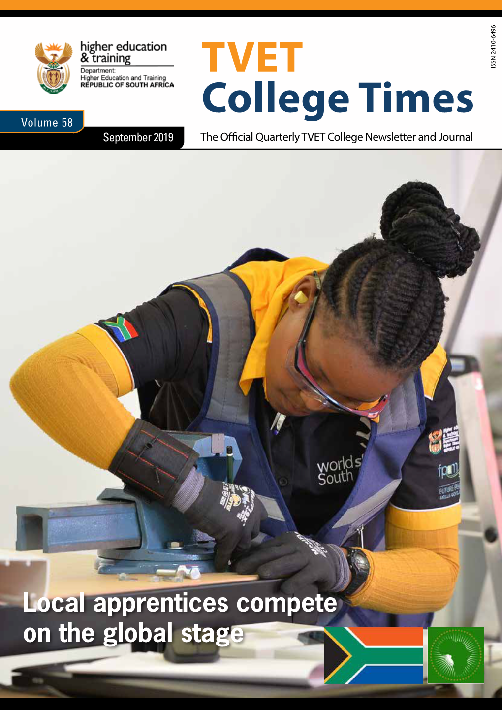 TVET COLLEGE TIMES September 2019 a Melting Pot of Hope for a Better SA! TVET ISSN 2409-3319 Utting Together This Edition of TVET and Strategic Positions
