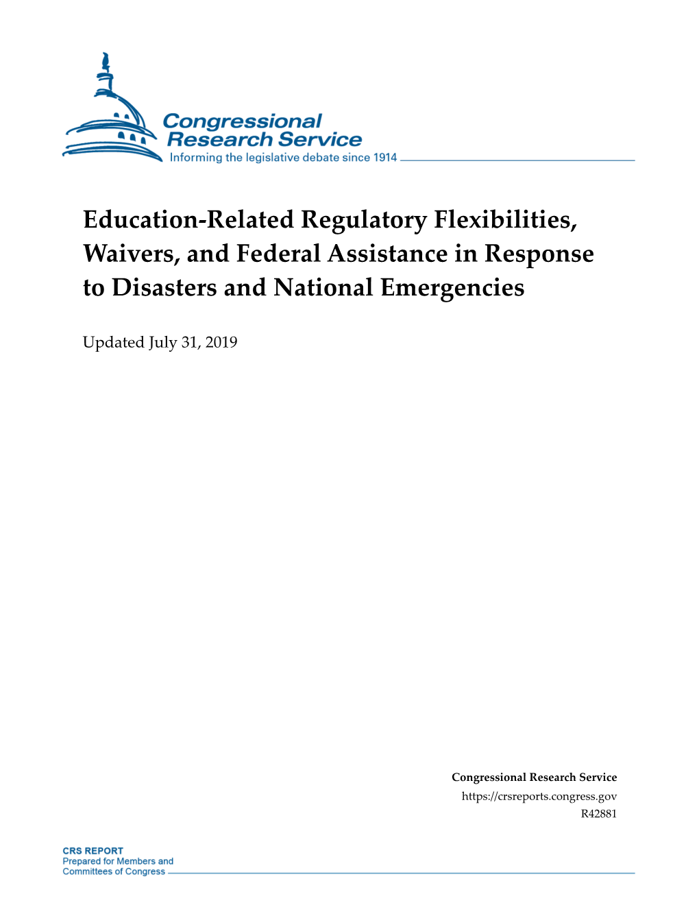 Education-Related Regulatory Flexibilities, Waivers, and Federal Assistance in Response to Disasters and National Emergencies