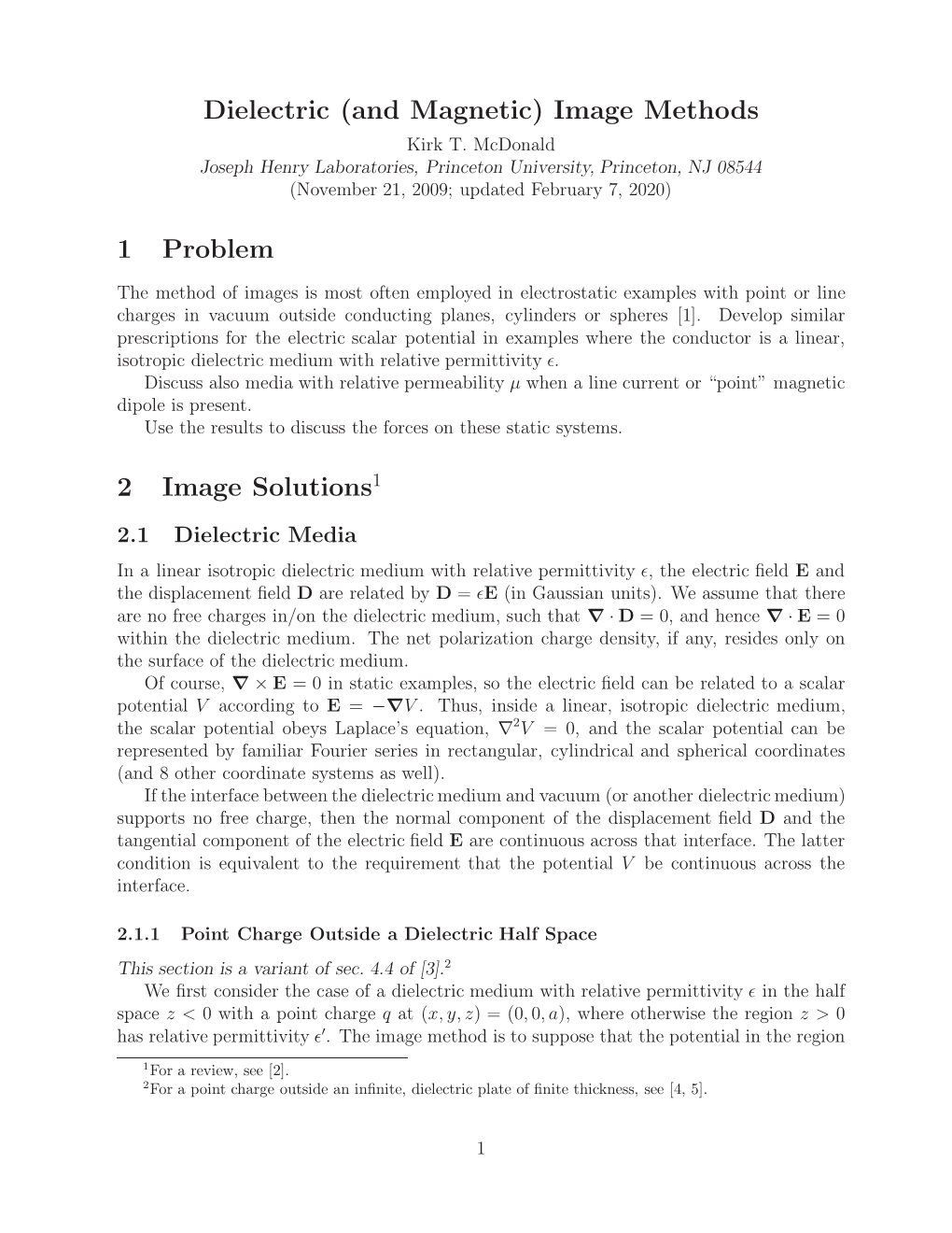Dielectric (And Magnetic) Image Methods Kirk T