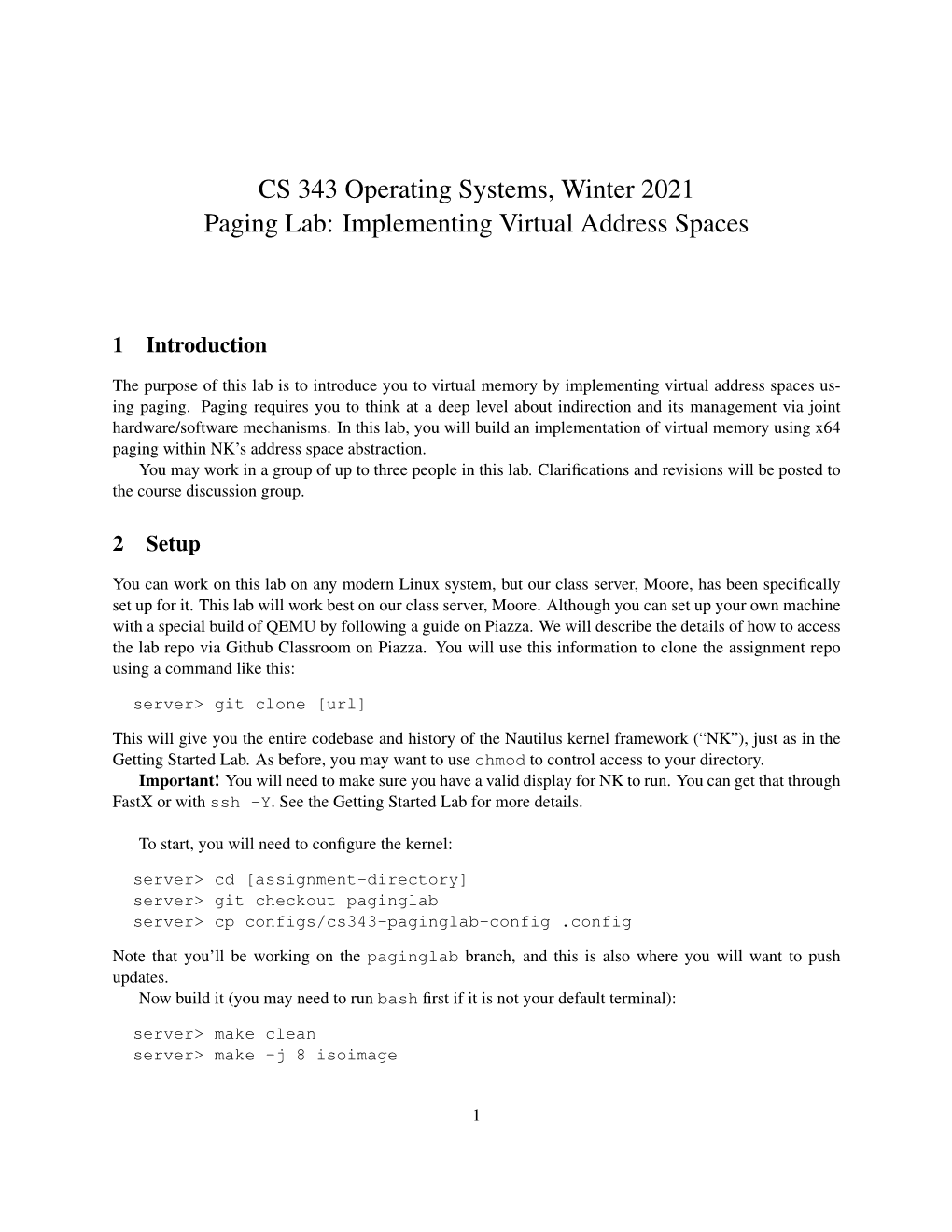 CS 343 Operating Systems, Winter 2021 Paging Lab: Implementing Virtual Address Spaces
