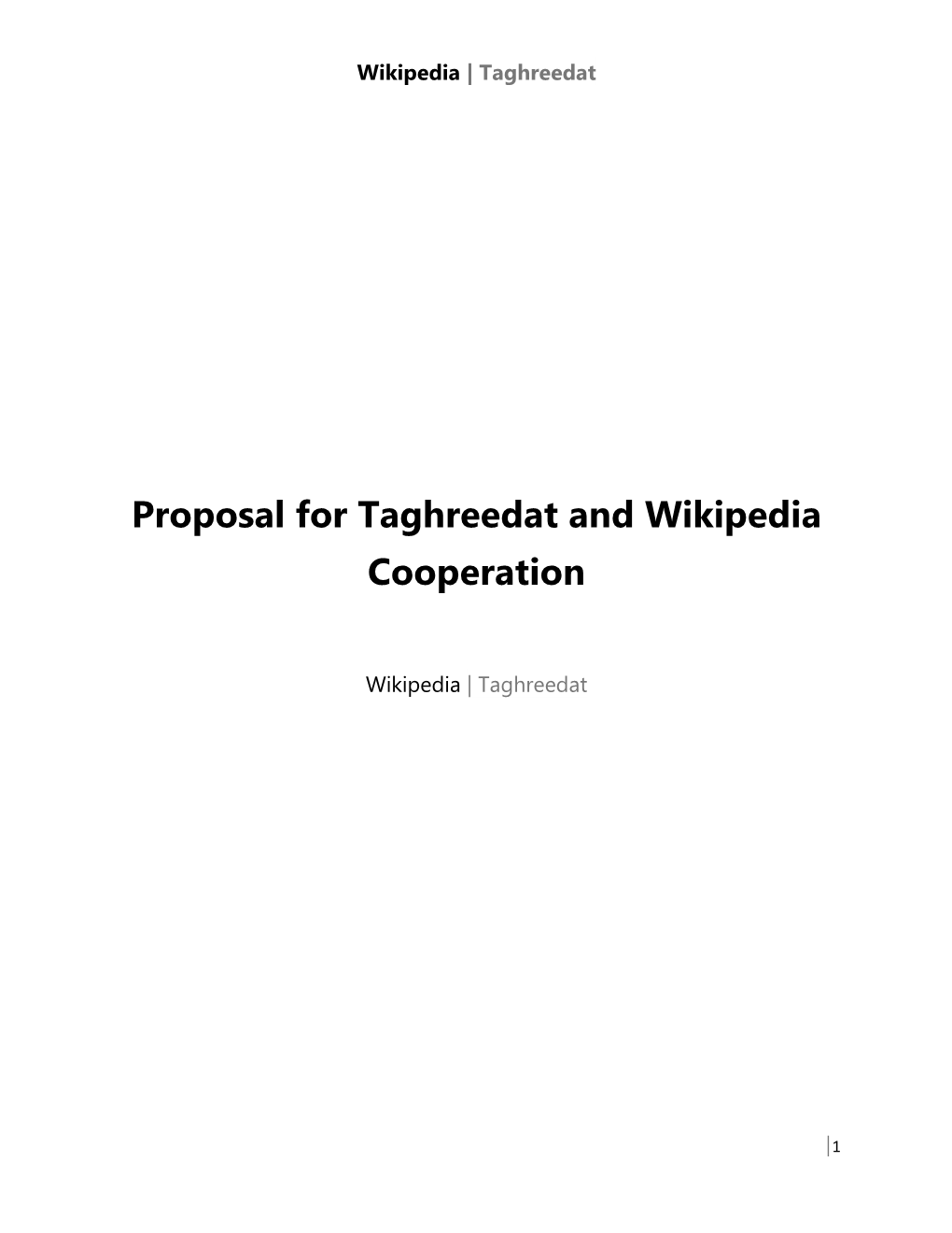 Proposal for Taghreedat and Wikipedia Cooperation