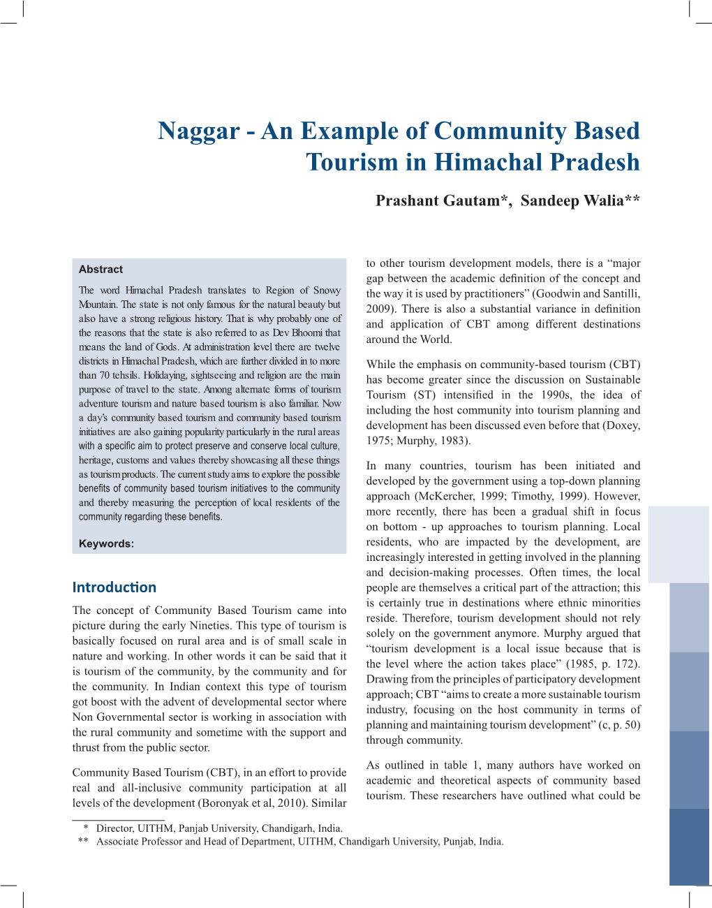 Naggar - an Example of Community Based Tourism in Himachal Pradesh Prashant Gautam*, Sandeep Walia**