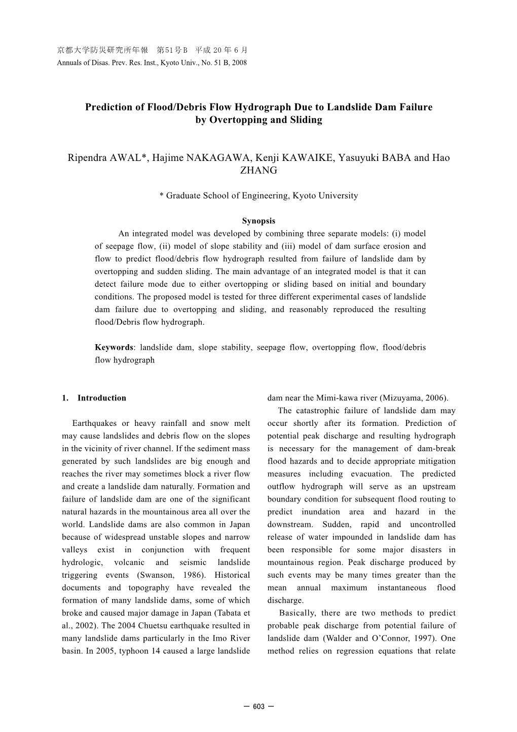 Prediction of Flood/Debris Flow Hydrograph Due to Landslide Dam Failure by Overtopping and Sliding