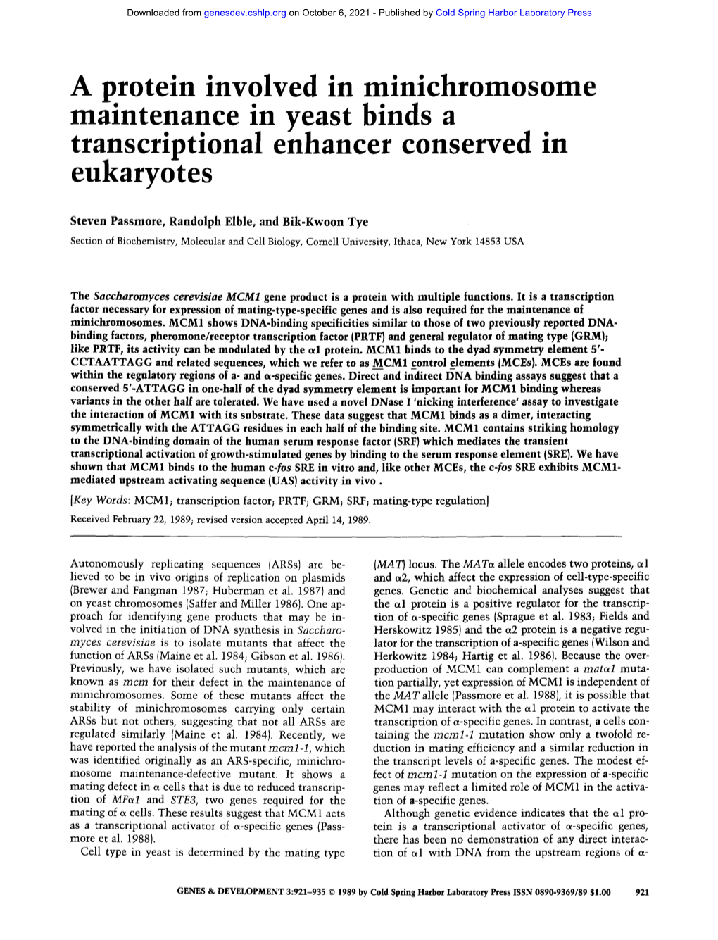 A Protein Involved in Minichromosome Maintenance in Yeast Binds a Transcriptional Enhancer Conserved in Eukaryotes