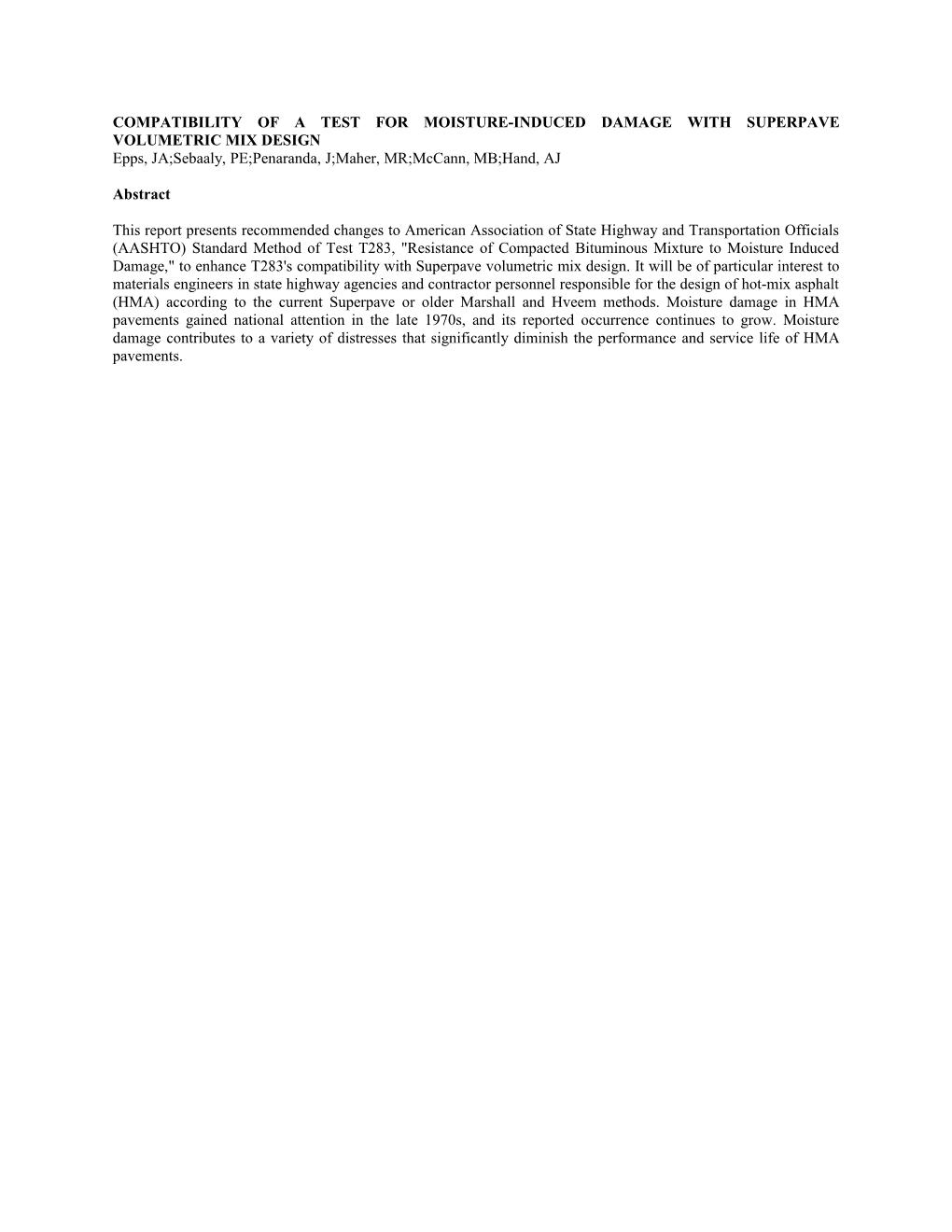 Compatibility of a Test for Moisture-Induced Damage with Superpave Volumetric Mix Design