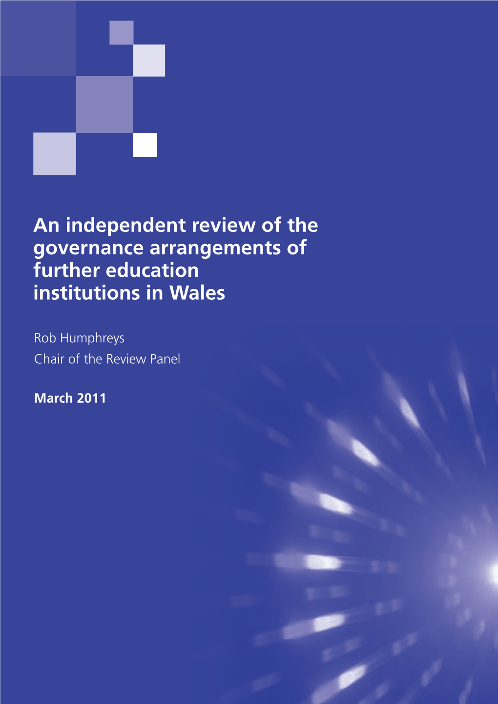 An Independent Review of the Governance Arrangements of Further Education Institutions in Wales