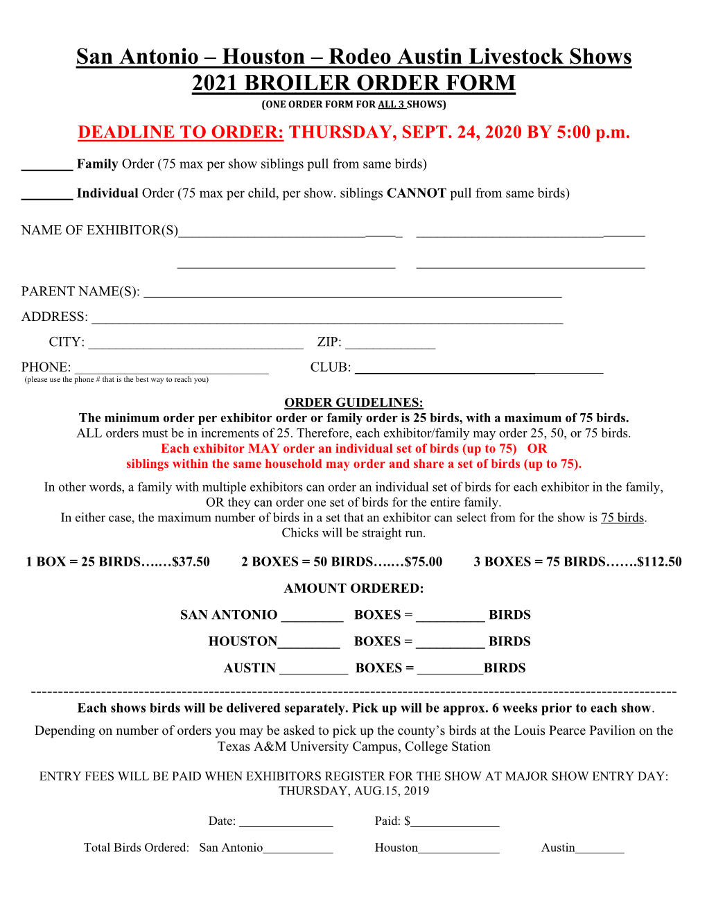 San Antonio – Houston – Rodeo Austin Livestock Shows 2021 BROILER ORDER FORM