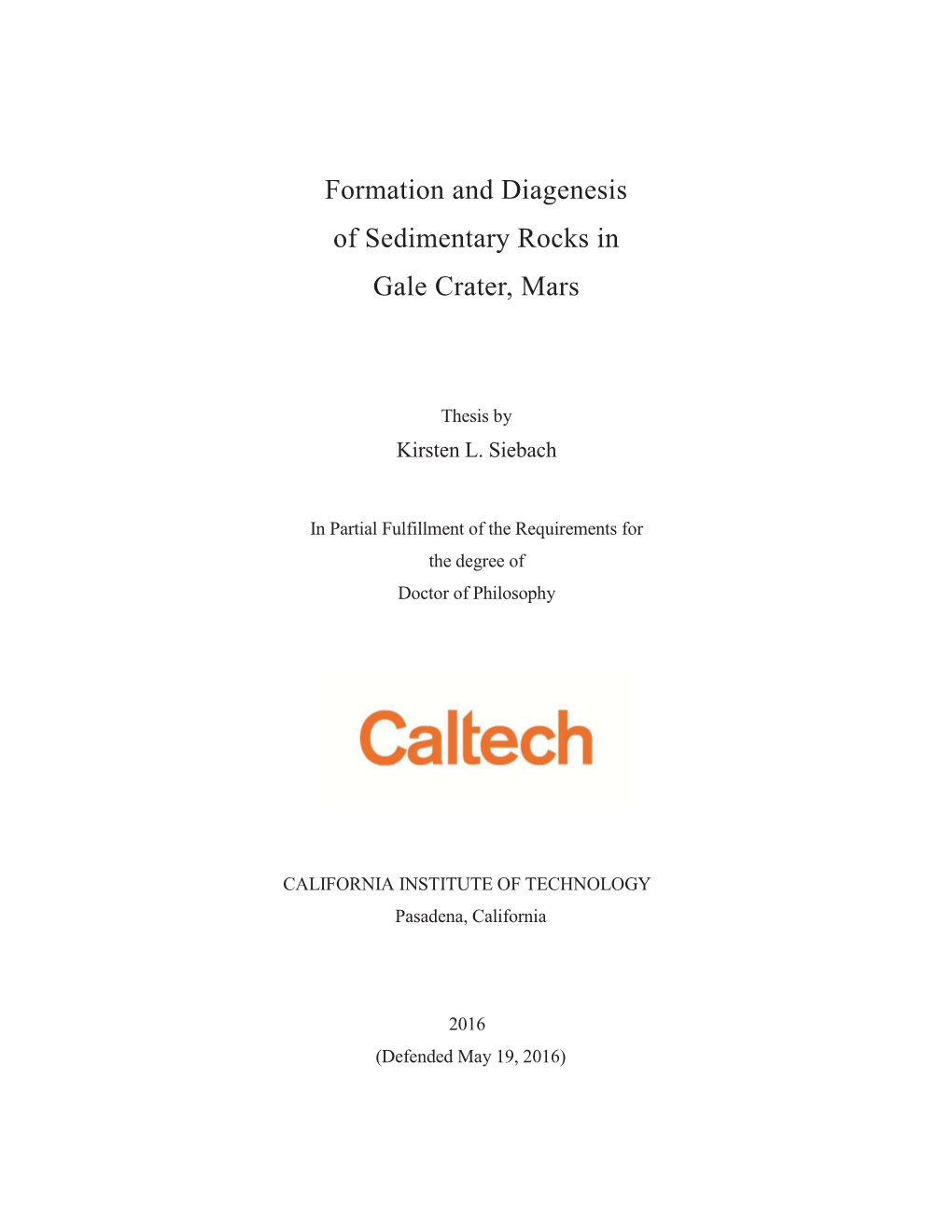 Formation and Diagenesis of Sedimentary Rocks in Gale Crater, Mars