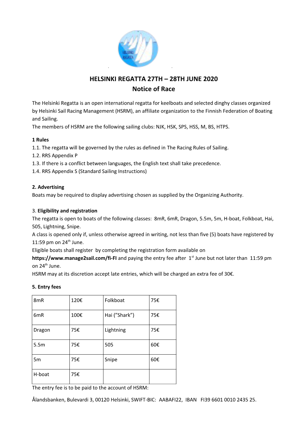 HELSINKI REGATTA 27TH – 28TH JUNE 2020 Notice of Race