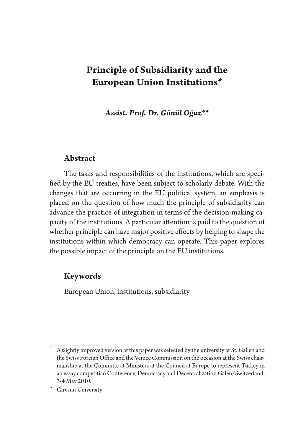 Principle of Subsidiarity and the European Union Institutions*