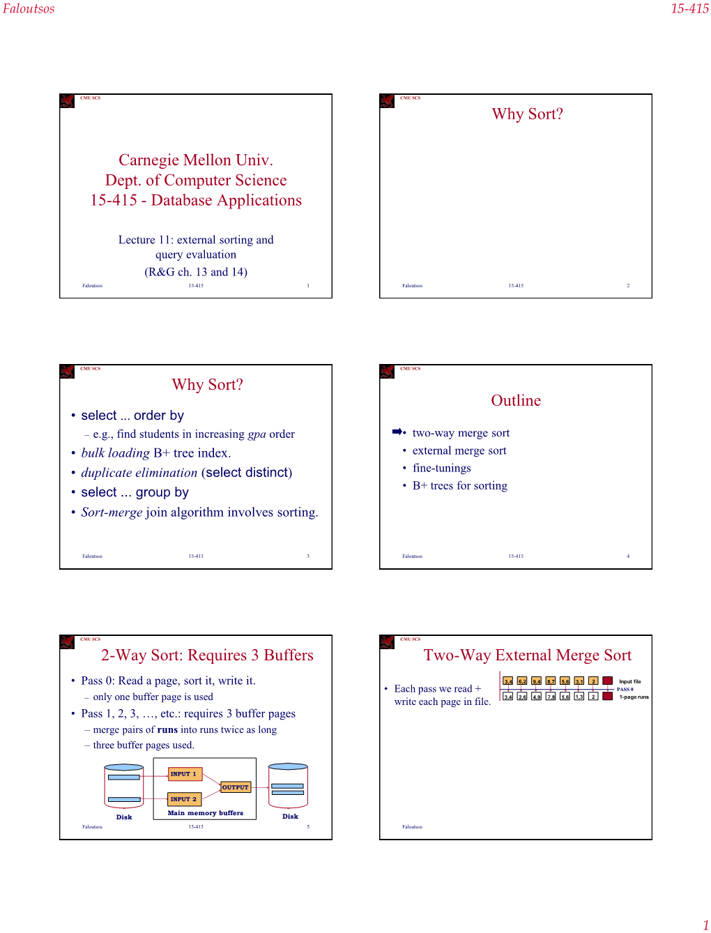 External Sorting and Query Evaluation (R&G Ch