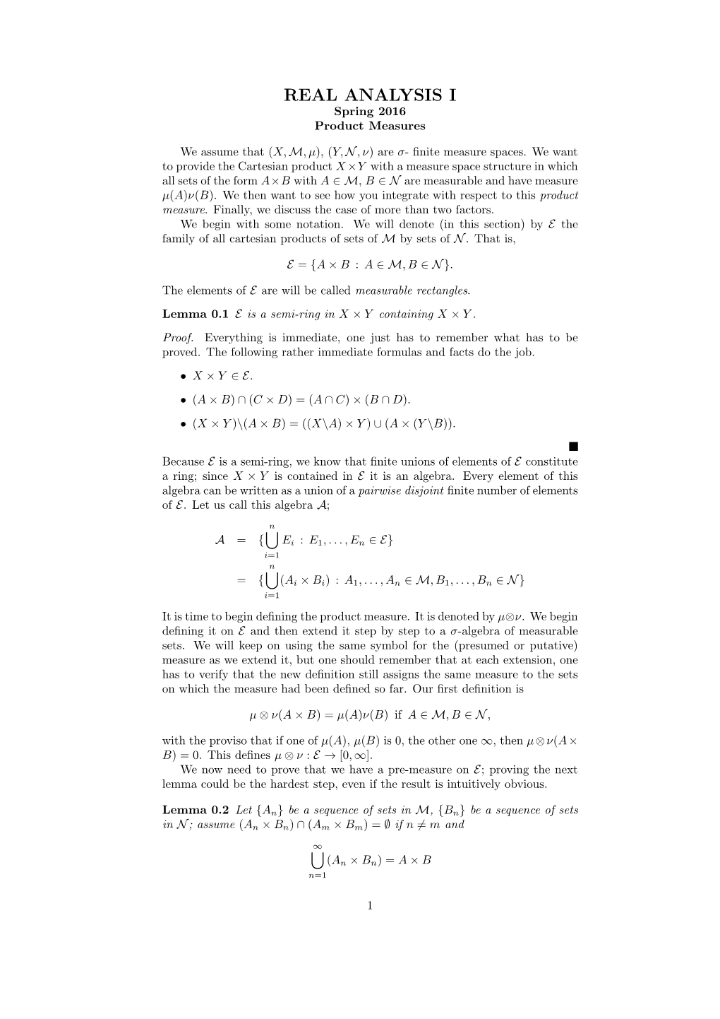 REAL ANALYSIS I Spring 2016 Product Measures