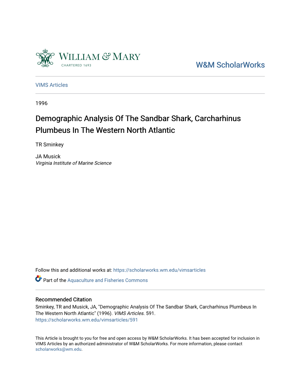 Demographic Analysis of the Sandbar Shark, Carcharhinus Plumbeus in the Western North Atlantic